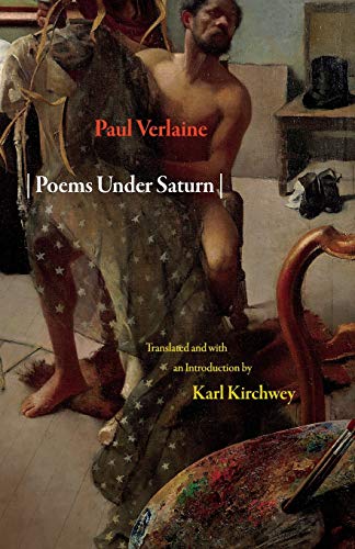 Poems Under Saturn: Poèmes saturniens (Lockert Library of Poetry in Translation) (The Lockert Library of Poetry in Translation) von Princeton University Press